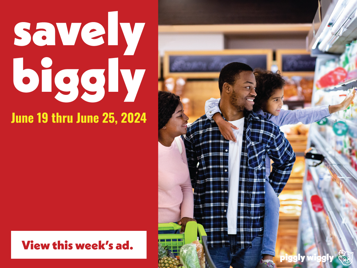 June 19 June 25, 2024 Weekly Deals at Piggly Wiggly Birmingham Berney Points, Midfield, North
