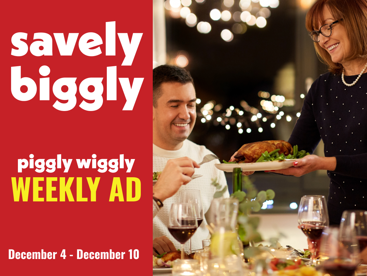 Savely Biggly with Piggly Wiggly’s Weekly Deals (December 4-10, 2024)
