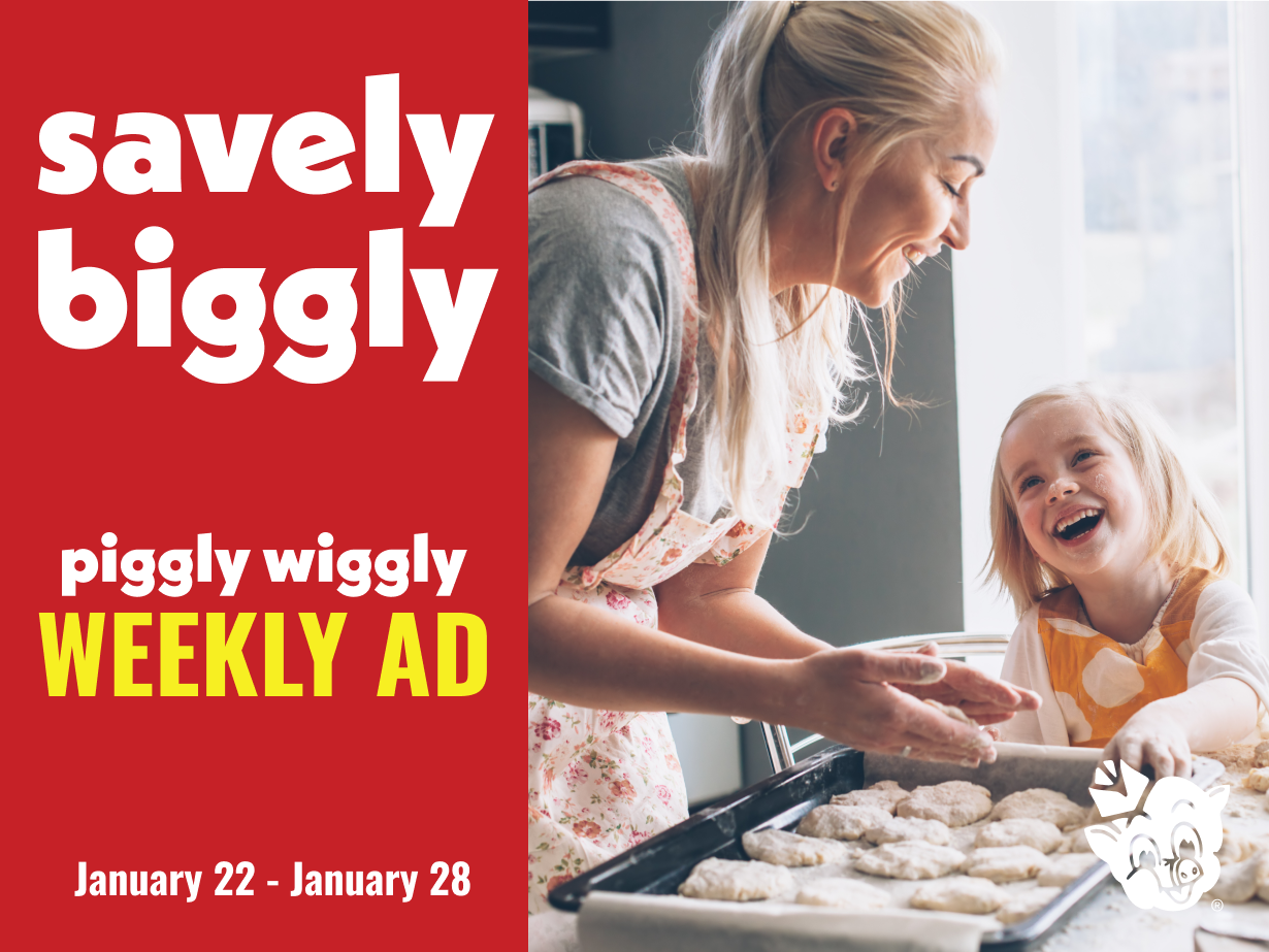 Weekly Ad Deals at Piggly Wiggly Birmingham: Clairmont, Crestline, Dunnavant Valley, Homewood, River Run, Bluff Park | January 22 – January 28, 2025