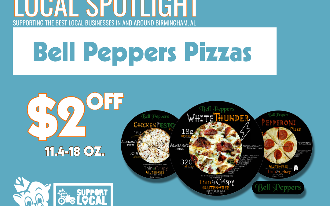 Local Spotlight: Bell Peppers Pizzas – Made in Alabama, Loved in Birmingham