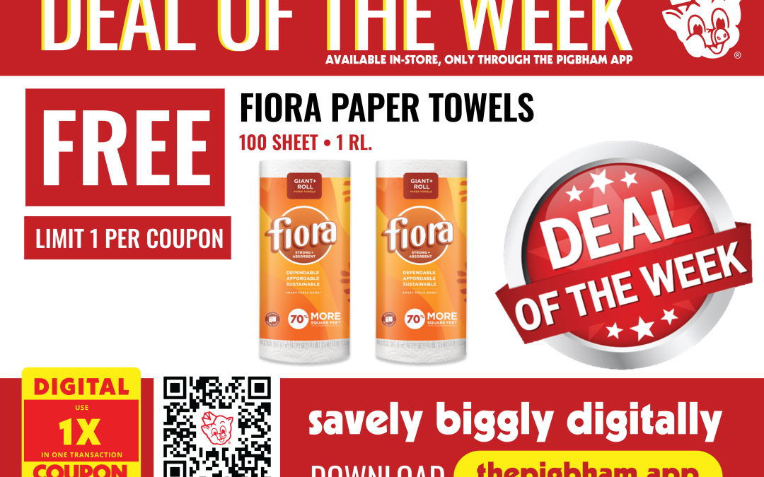 This Week’s Hot Deal: Get a FREE Roll of Fiora Paper Towels at The Pig!