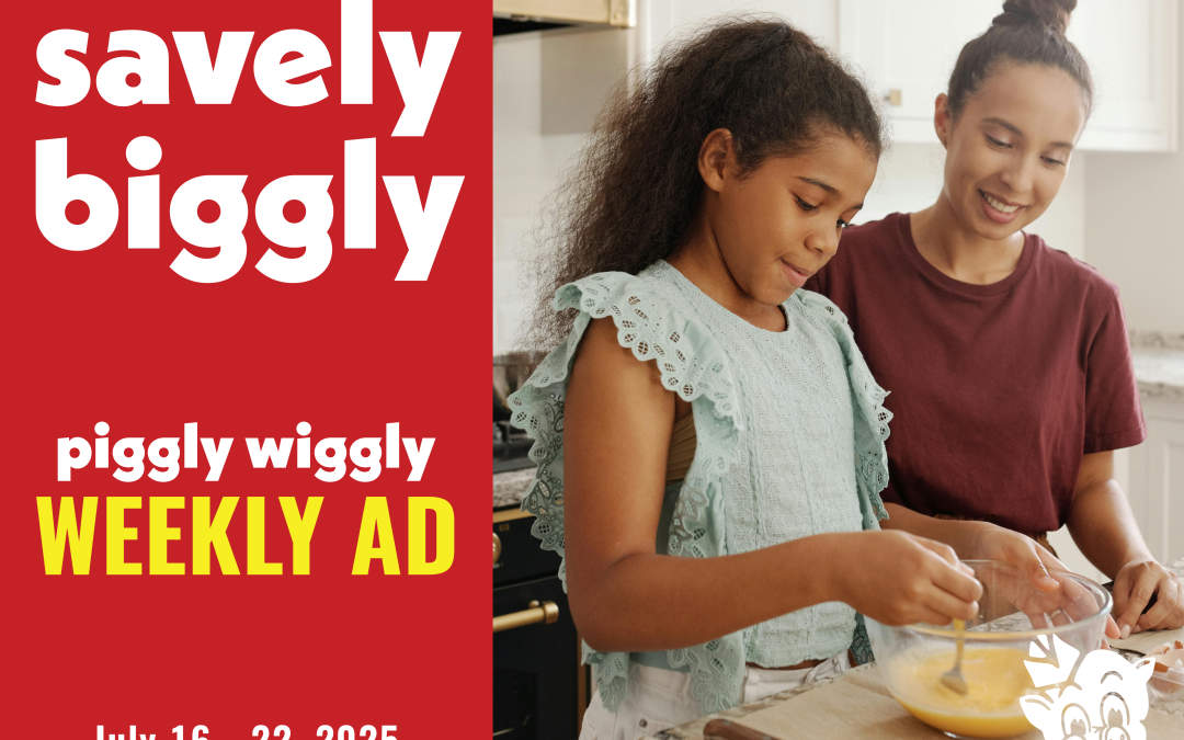 Weekly Ad Deals at Piggly Wiggly Birmingham: Berney Points, Midfield, North Birmingham | July 16 – 22, 2025
