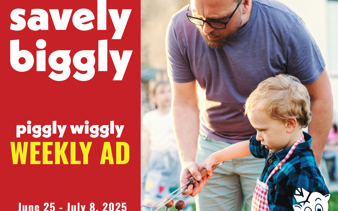 Weekly Ad Deals at Piggly Wiggly Birmingham: Bluff Park, Clairmont, Crestline, Dunnavant Valley, Homewood, River Run | June 25 – July 8, 2025