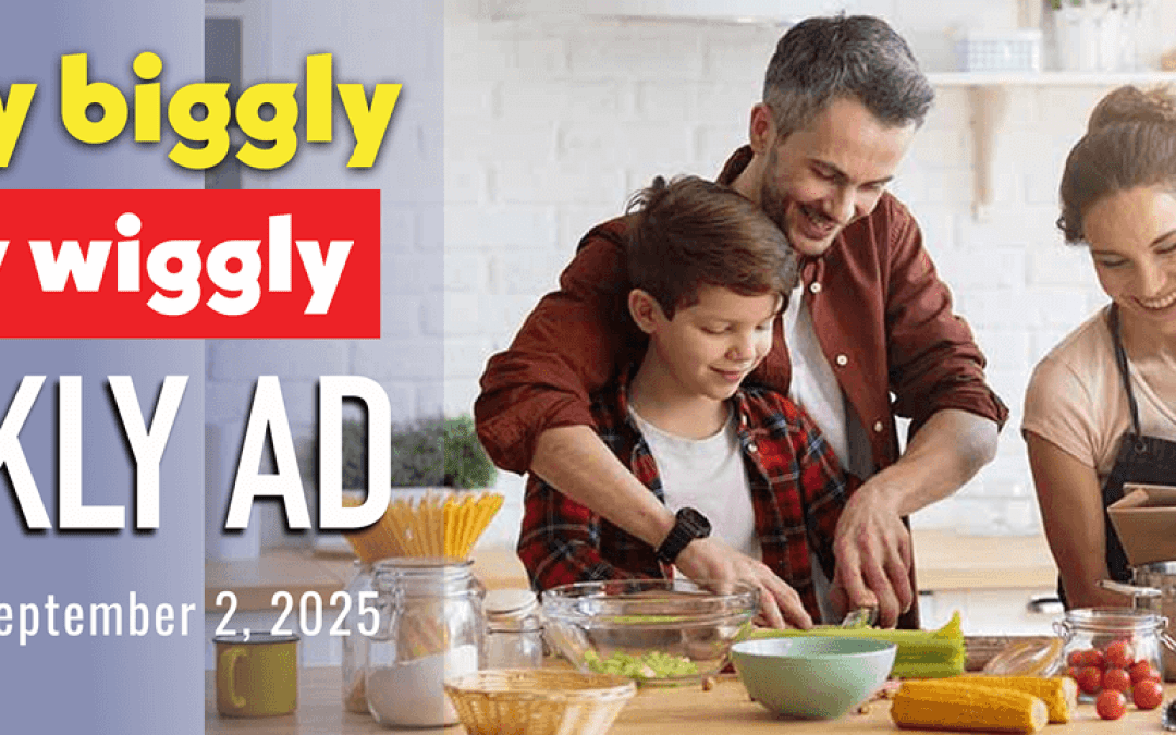 Weekly Ad Deals at Piggly Wiggly Birmingham: Bluff Park, Clairmont, Crestline, Dunnavant Valley, Homewood, River Run | August 27 – September 2, 2025