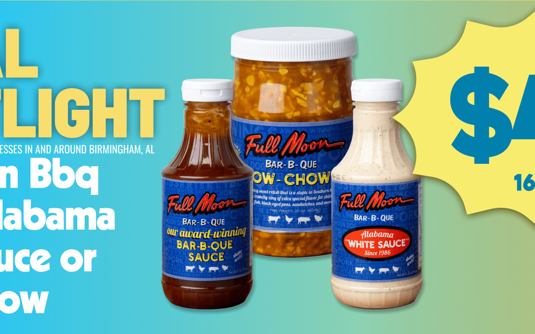 Local Spotlight: Full Moon Bar-B-Que Sauces – A Taste of Alabama Tradition at Piggly Wiggly Birmingham