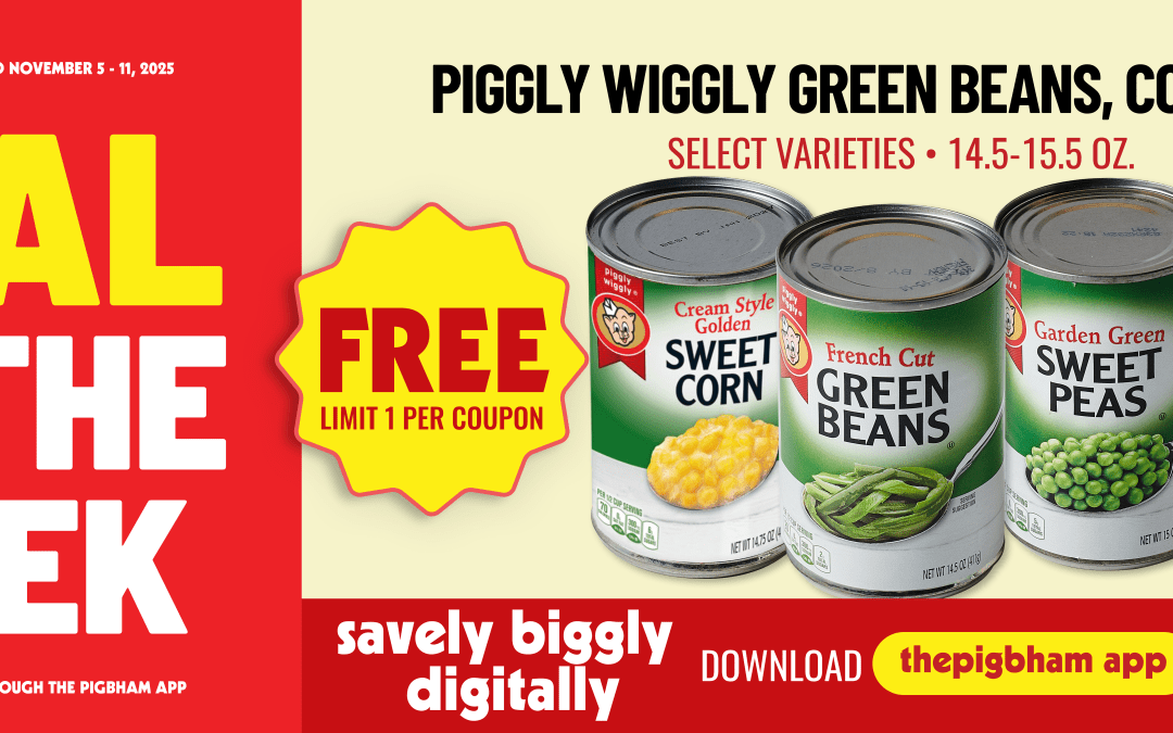Deal of the Week: FREE Piggly Wiggly Green Beans, Corn, or Peas (November 5–11)