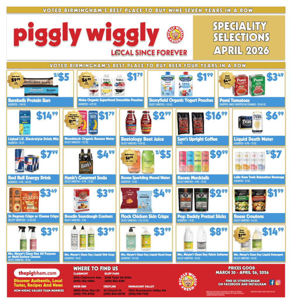 Piggly Wiggly specialty selections April 2026 grocery ad featuring snacks beverages pantry items and household essentials with prices in Birmingham Alabama