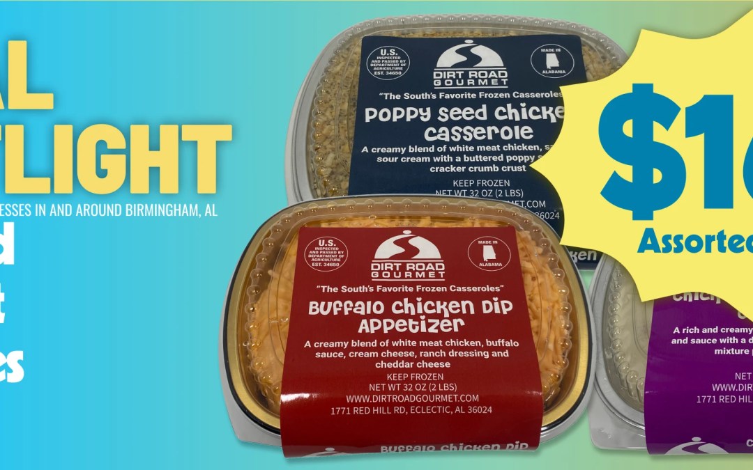 Local Spotlight: Dirt Road Gourmet Casseroles – Comfort Food, Made in Alabama