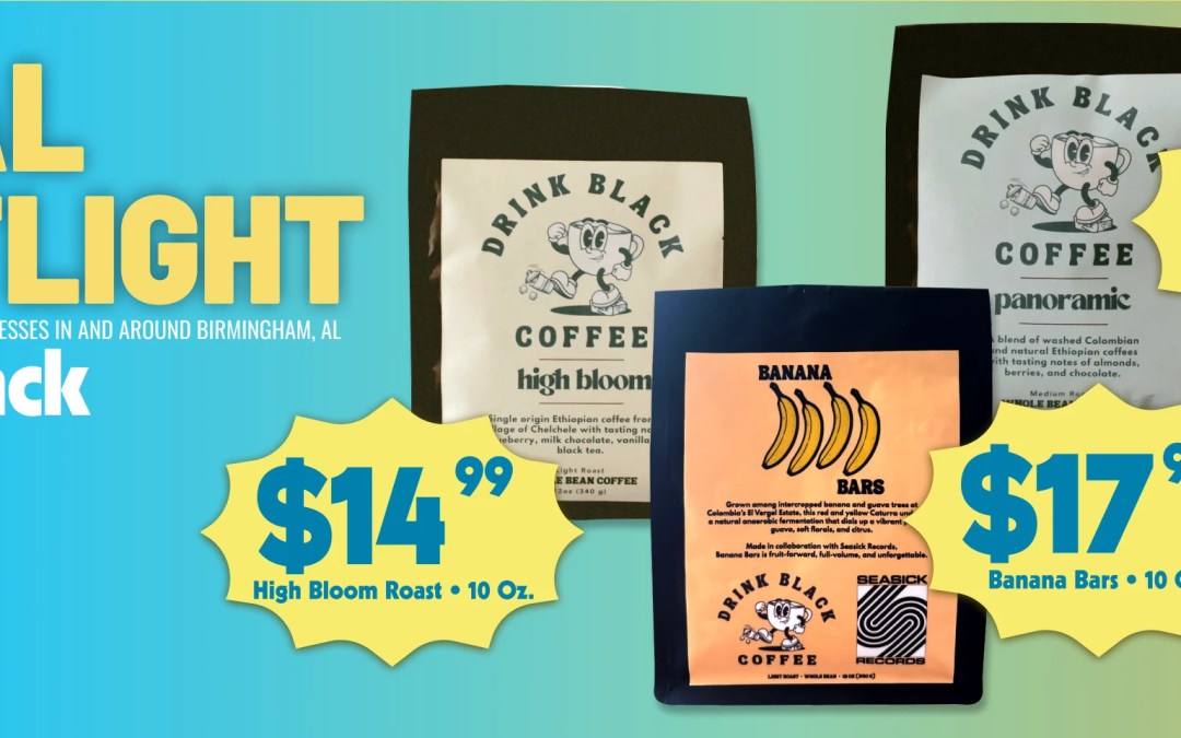 Local Spotlight: Drink Black Coffee – A Bold Birmingham Brew Worth Savoring