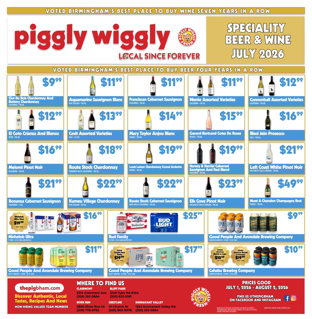 Piggly Wiggly Birmingham July 2026 Beer and Wine Specials advertisement featuring discounts on premium wines, Champagne, Prosecco, domestic beer, and Alabama craft beer available July 1 through August 2, 2026.