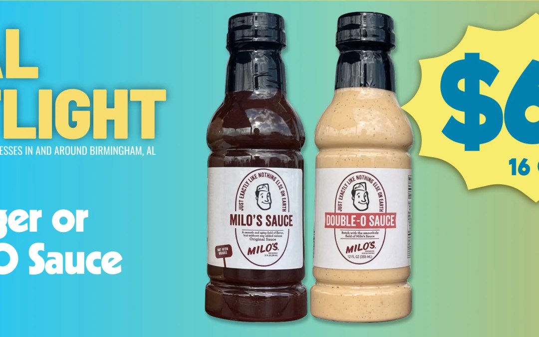 Local Spotlight: Bring Home a Birmingham Favorite with Milo’s Sauce & Double-O Sauce